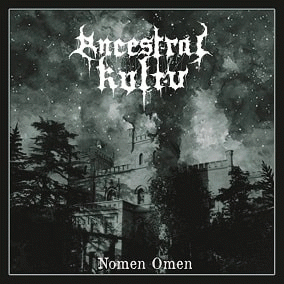 Ancestral Kvltv : Nomen Omen